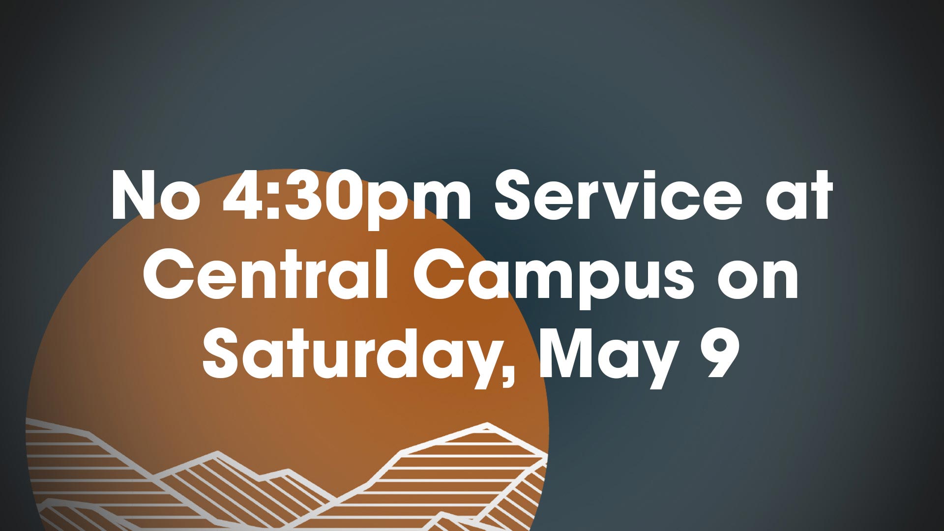 Image for No Service on May 9 4:30