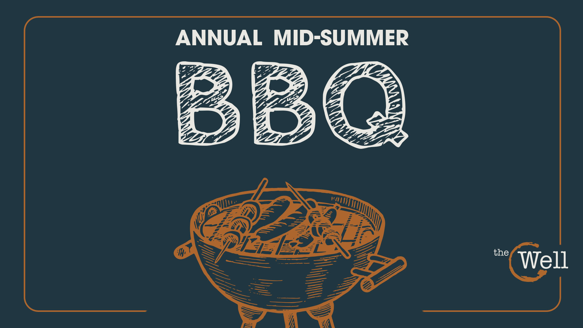 Image for Well Community Annual Mid-Summer BBQ.